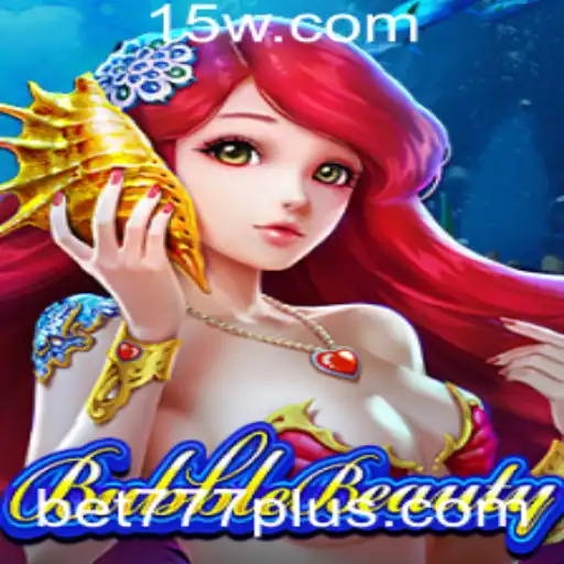 Explore o Mundo Encantado de BubbleBeauty: Um Jogo Fascinante com 777plus
