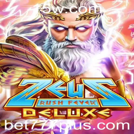 Descubra os Segredos de ZeusRushFeverDeluxe e a Inovadora Funcionalidade 777plus